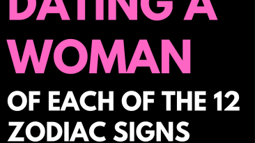 What Dating A Woman Of Each Of The 12 Zodiac Signs Looks Like: Guys Tell Us