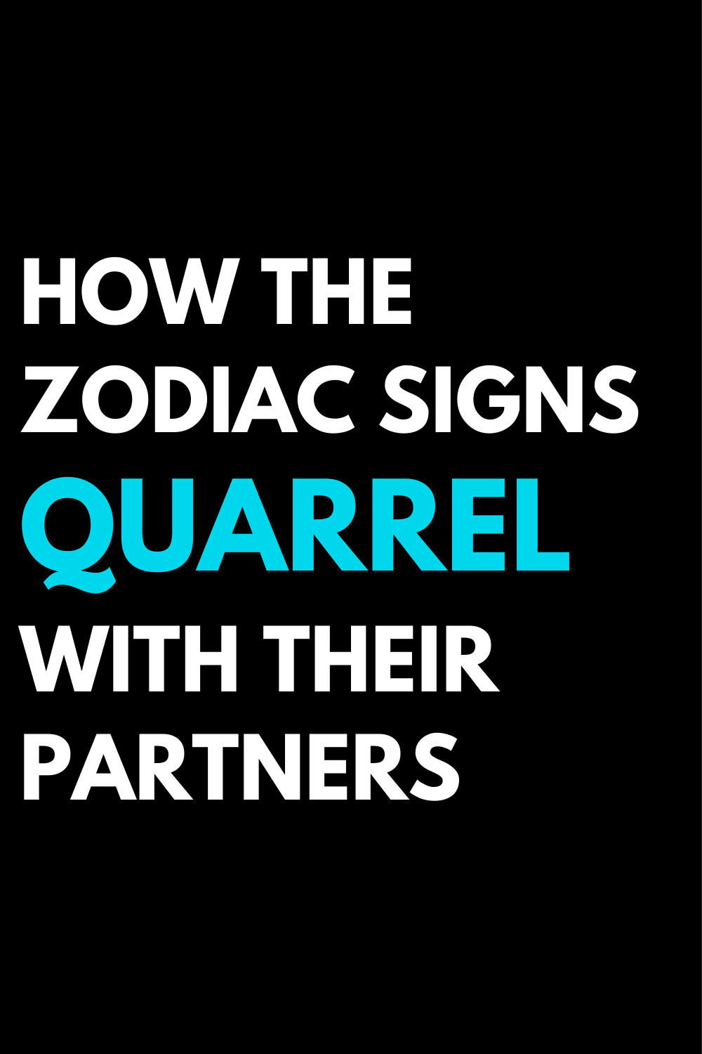 How the zodiac signs quarrel with their partners