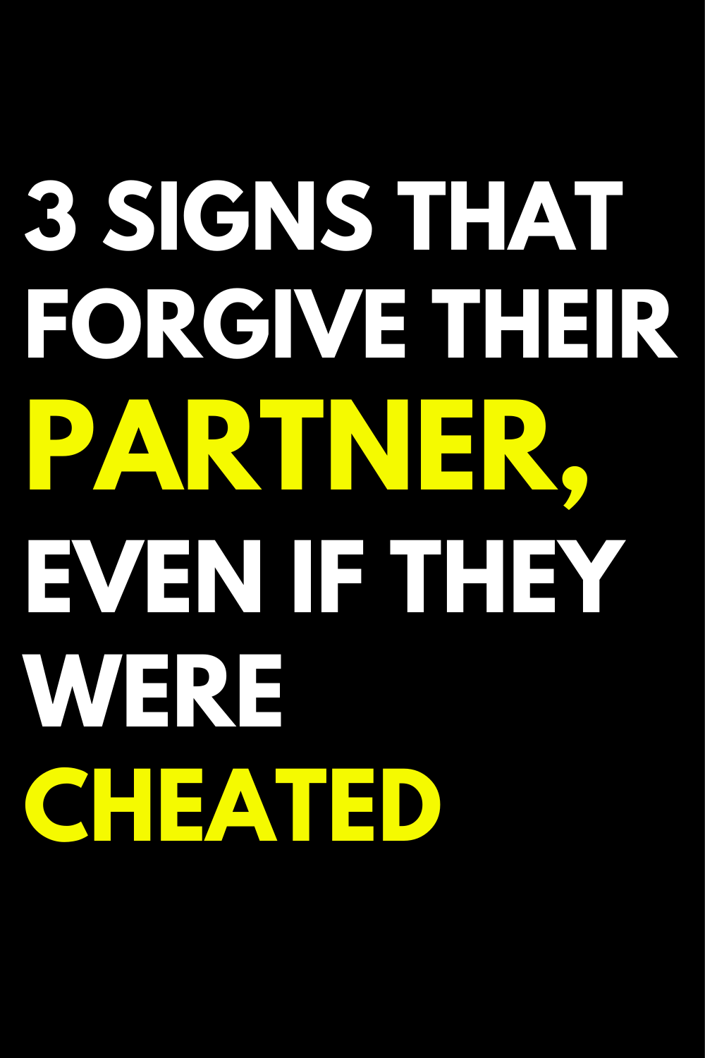 3 signs that forgive their partner, even if they were cheated