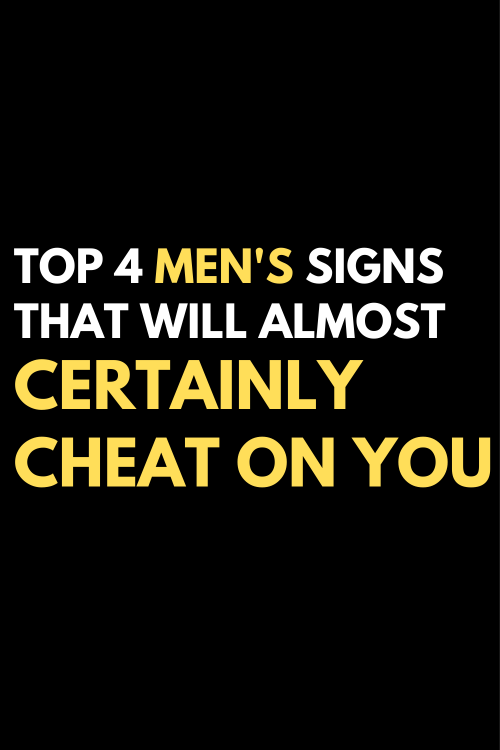 Top 4 men's signs that will almost certainly cheat on you