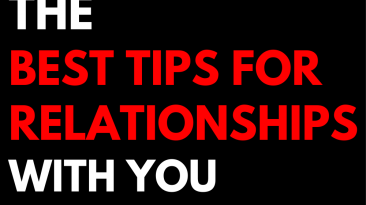 The best tips for relationships with you in 2022