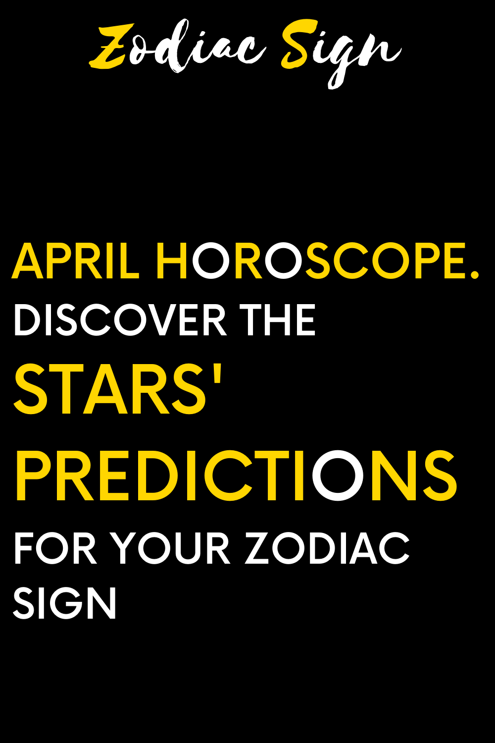 April horoscope. Discover the stars' predictions for your zodiac sign