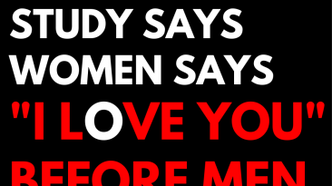 Study Says women says "I love you" before men