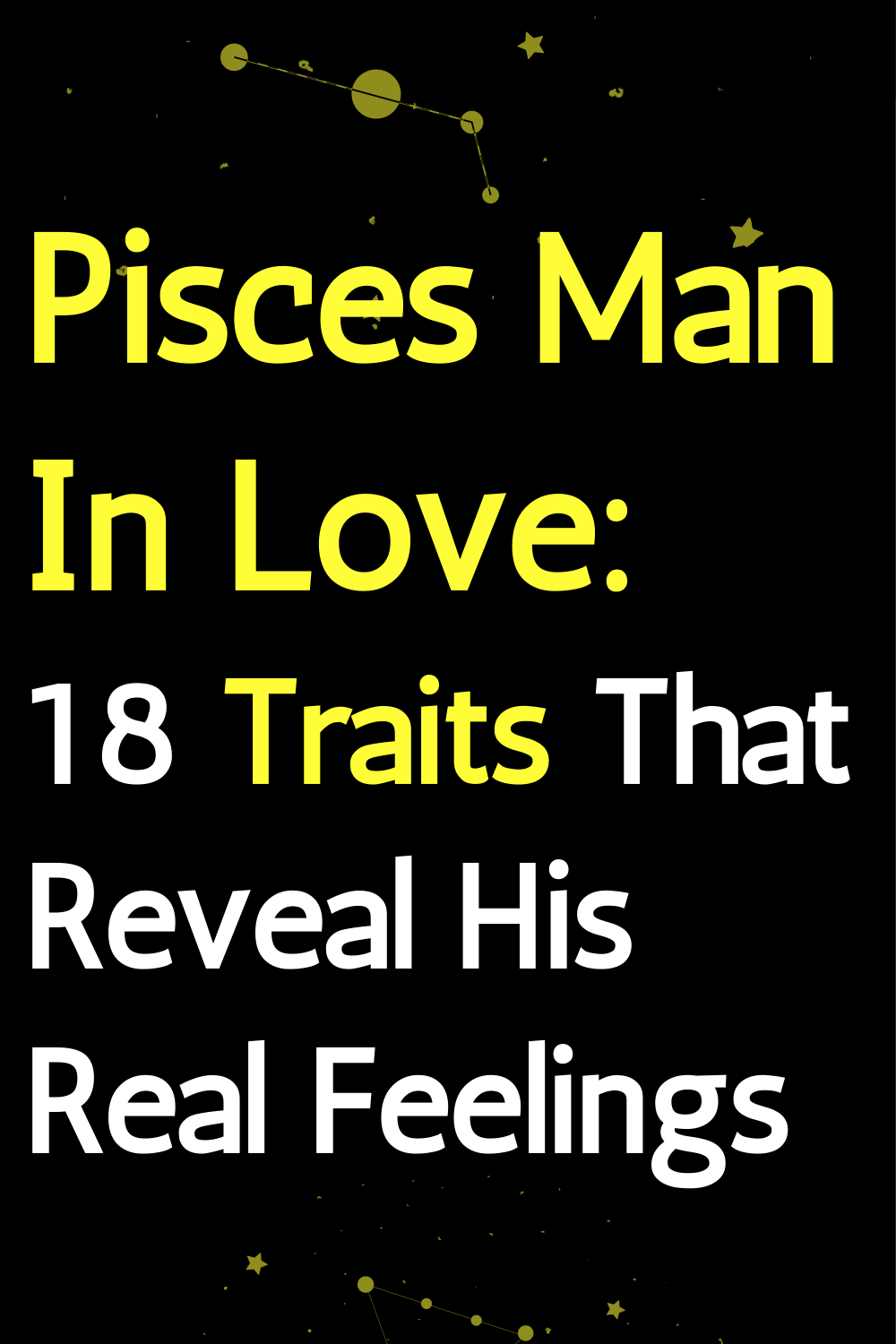 Pisces Man In Love: 18 Traits That Reveal His Real Feelings