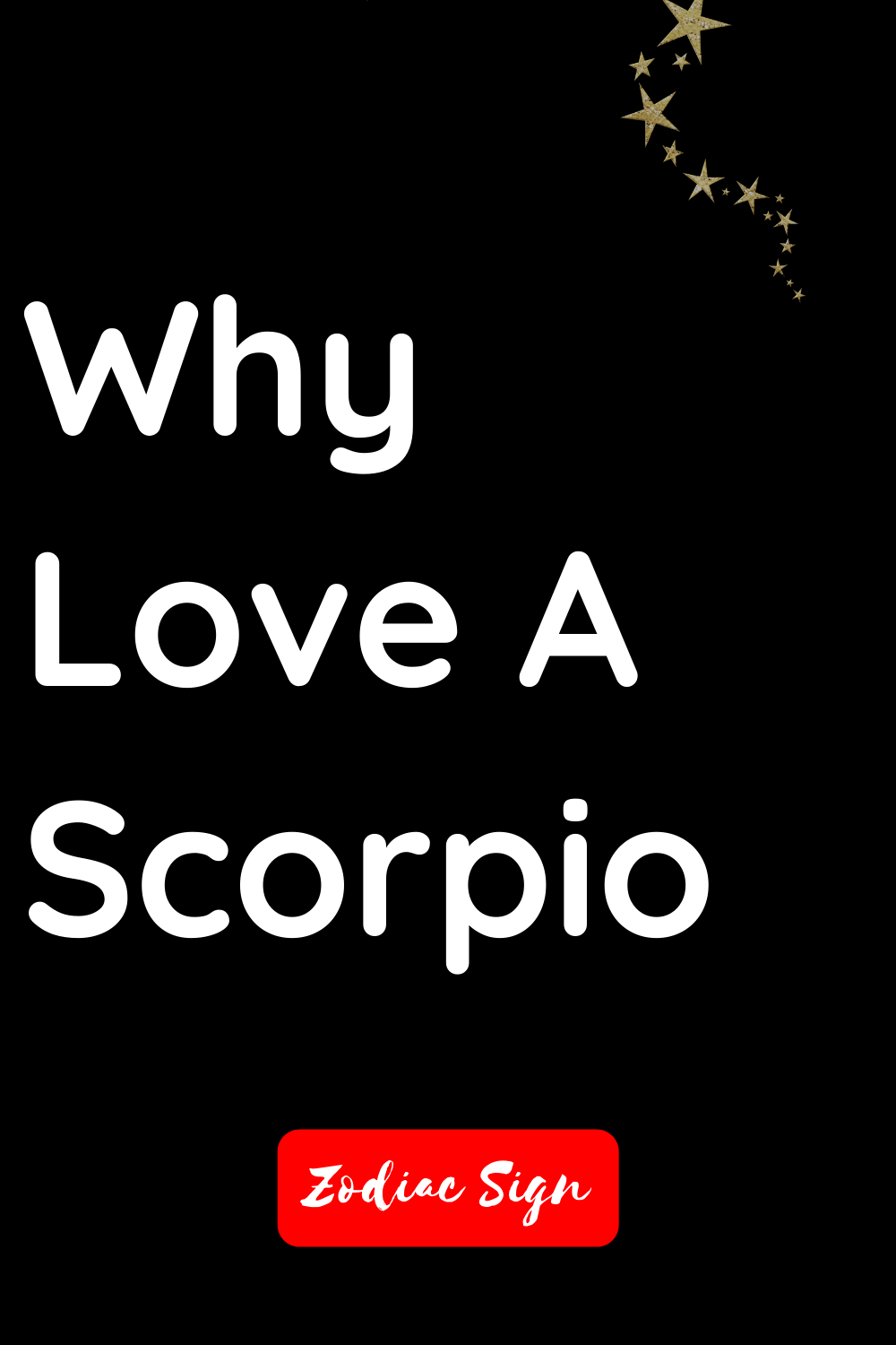 Why love a Scorpio