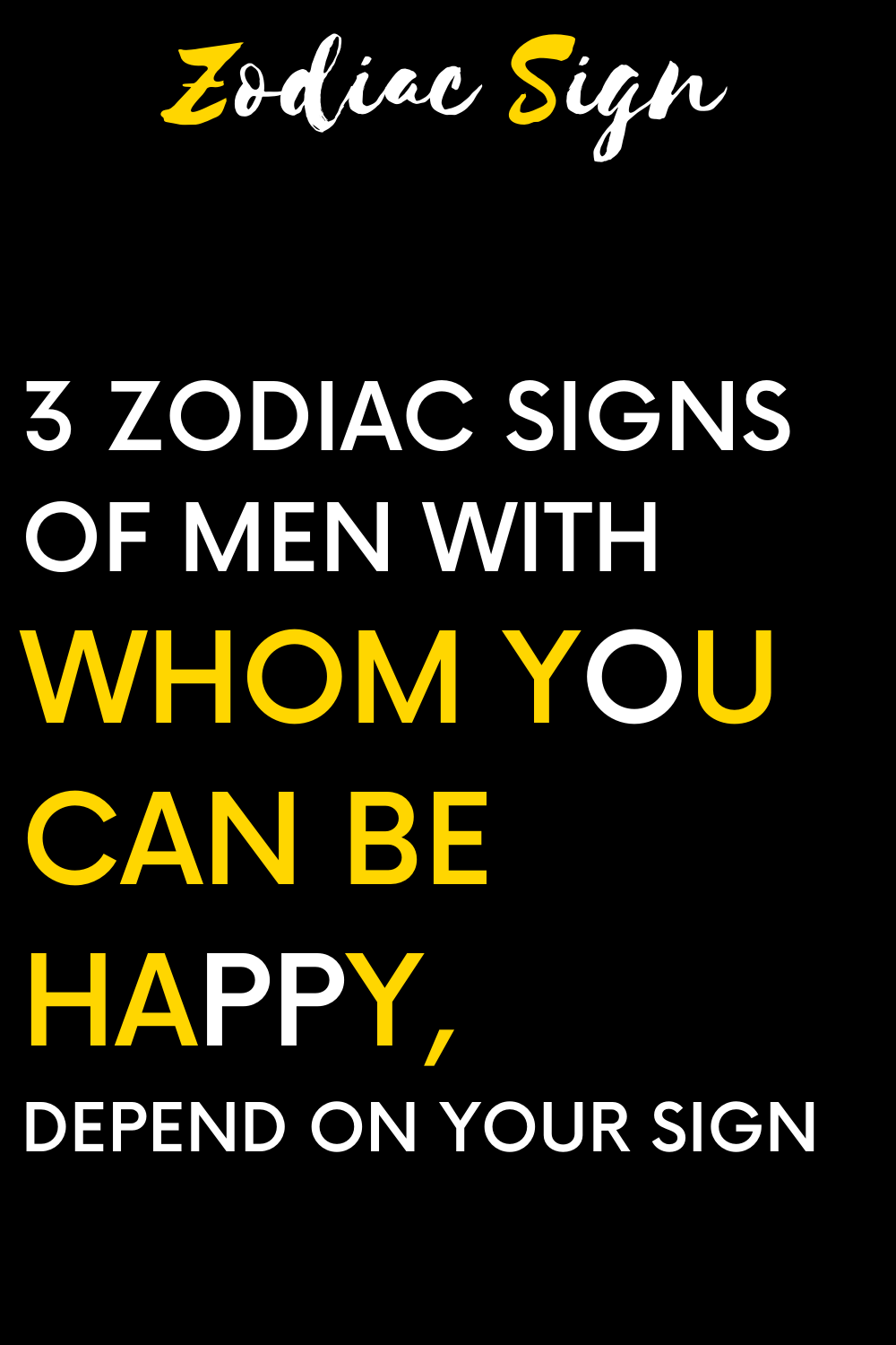 3 zodiac signs of men with whom you can be happy, depend on your sign