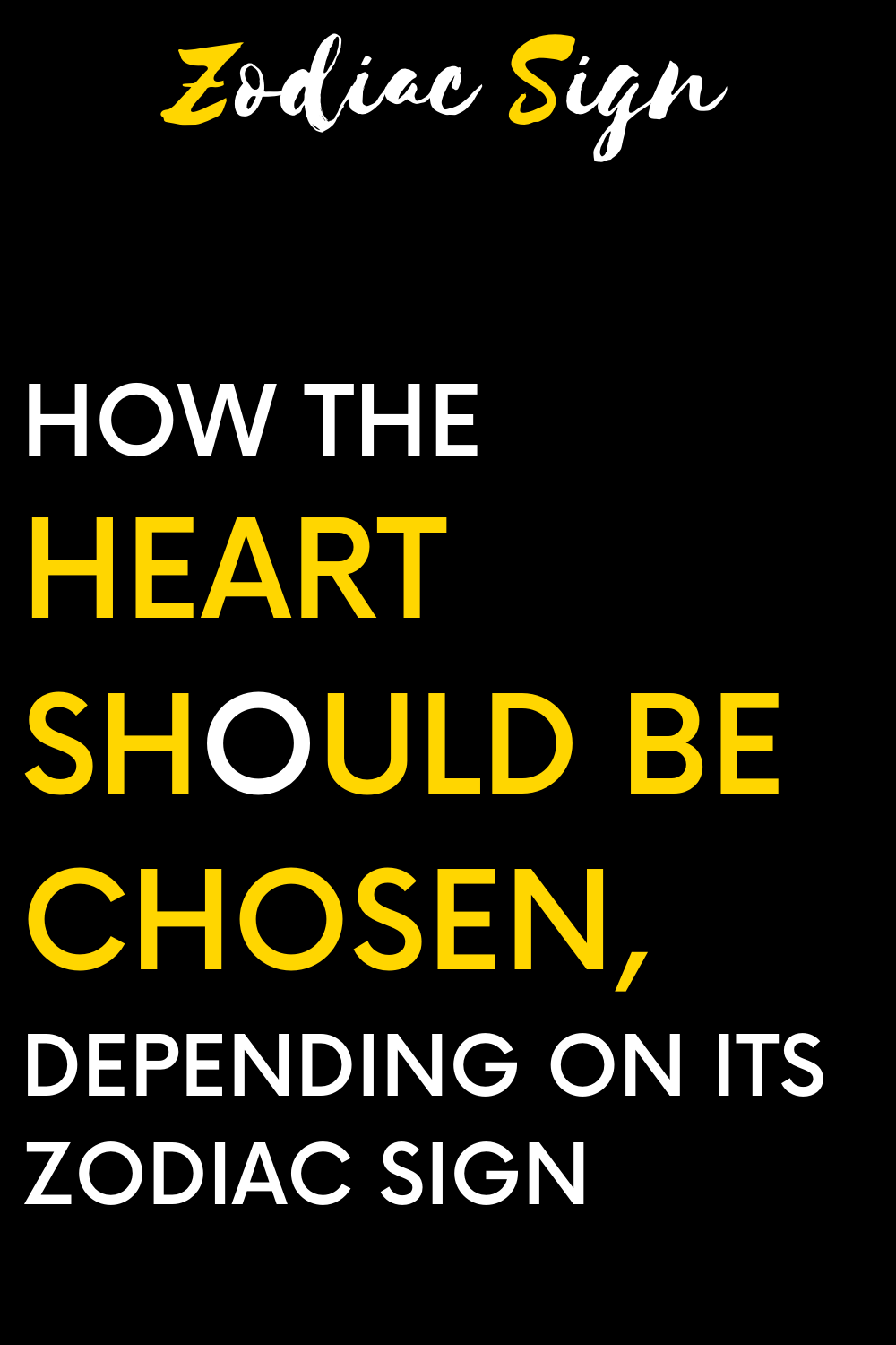 How the heart should be chosen, depending on its zodiac sign