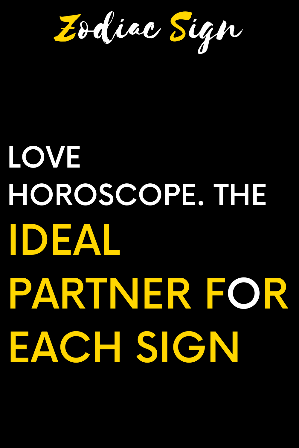Love horoscope. The ideal partner for each sign
