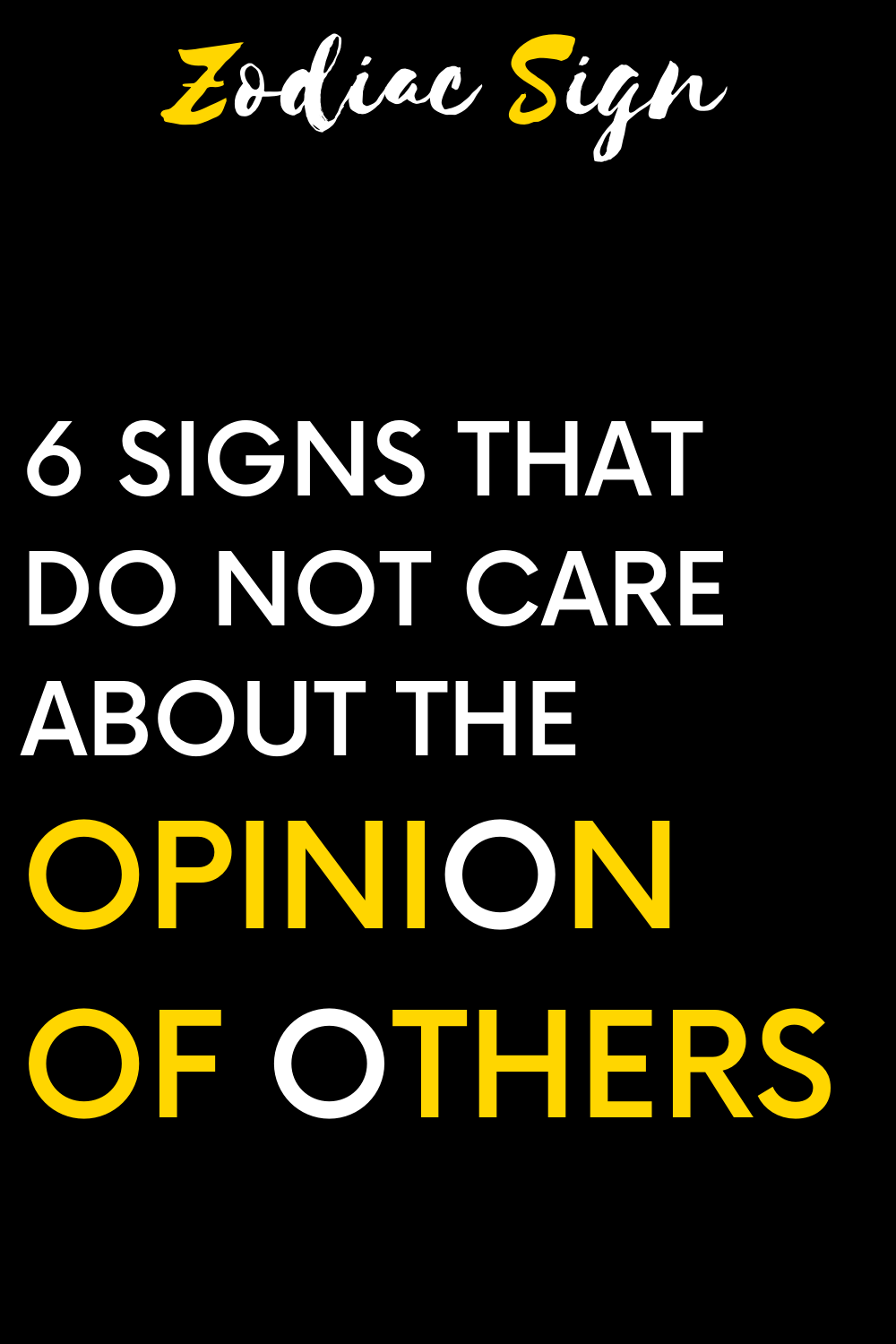 6 signs that do not care about the opinion of others