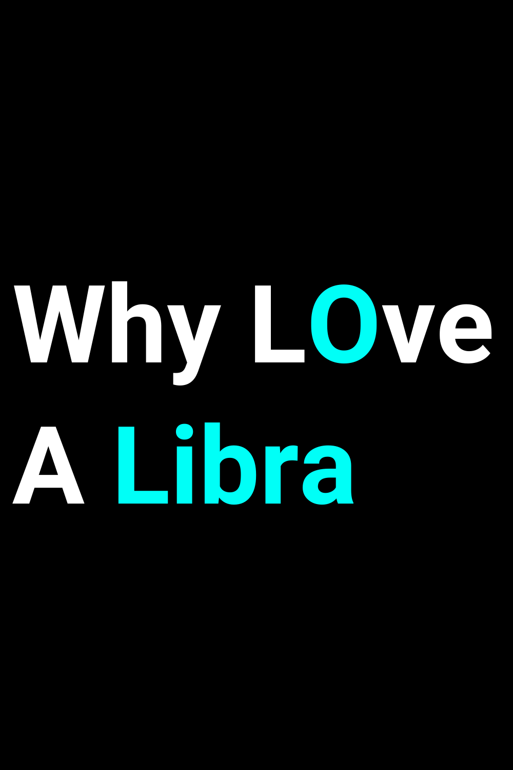Why Love A Libra