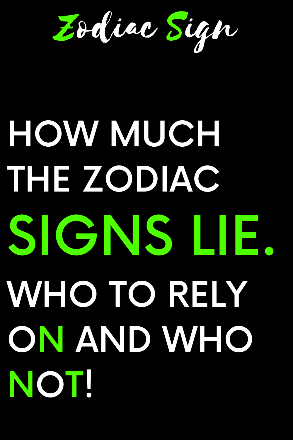 How much the zodiac signs lie. Who to rely on and who not!
