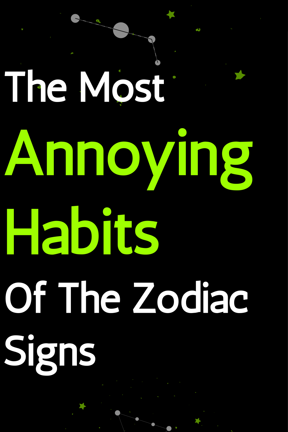 The Most Annoying Habits Of The Zodiac Signs