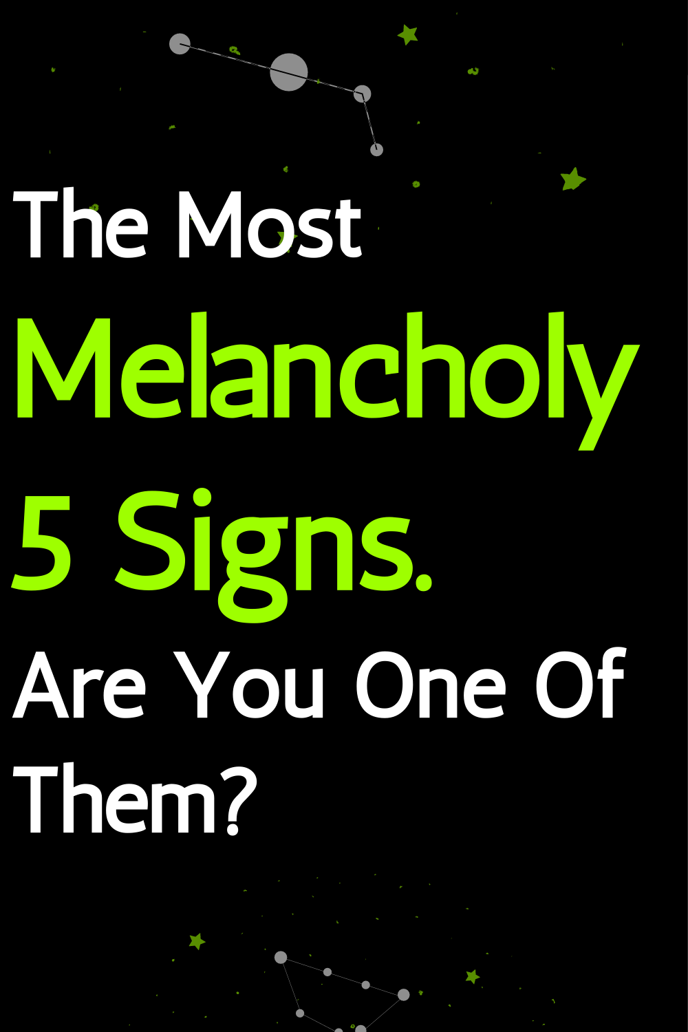 The Most Melancholy 5 Signs. Are You One Of Them?