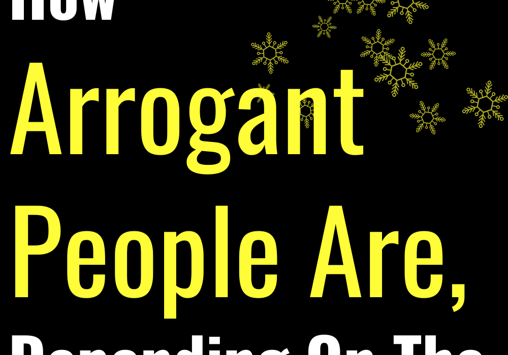 How Arrogant People Are, Depending On The Sign