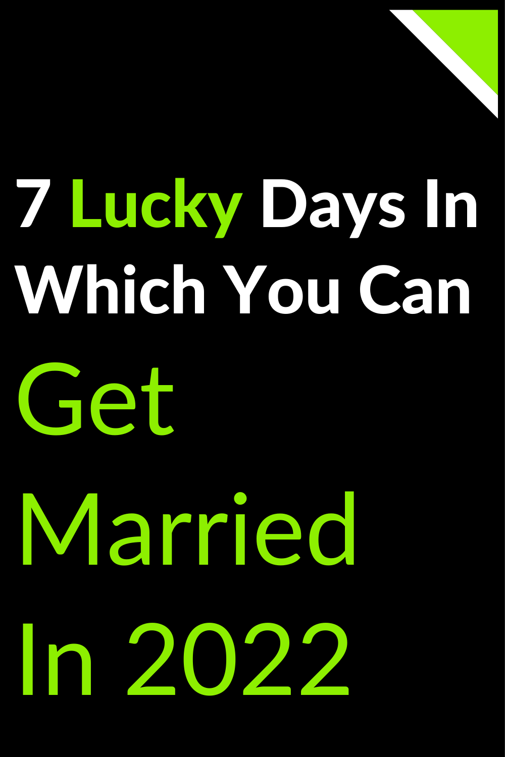 7 Lucky Days In Which You Can Get Married In 2022