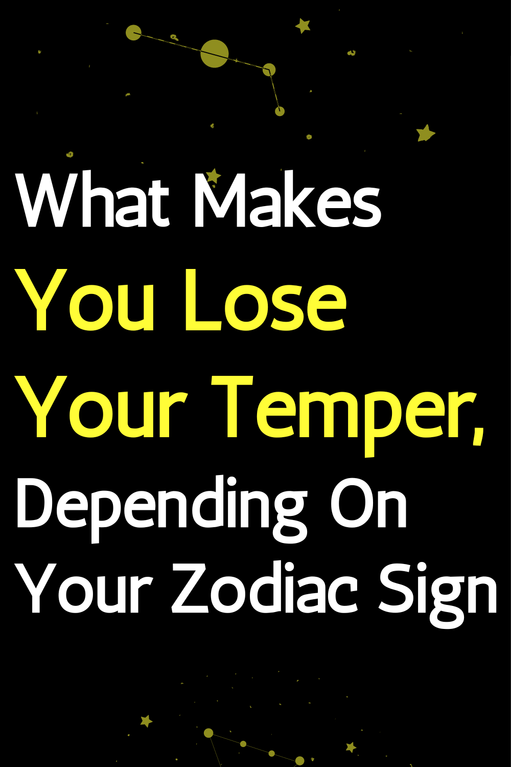 What Makes You Lose Your Temper, Depending On Your Zodiac Sign