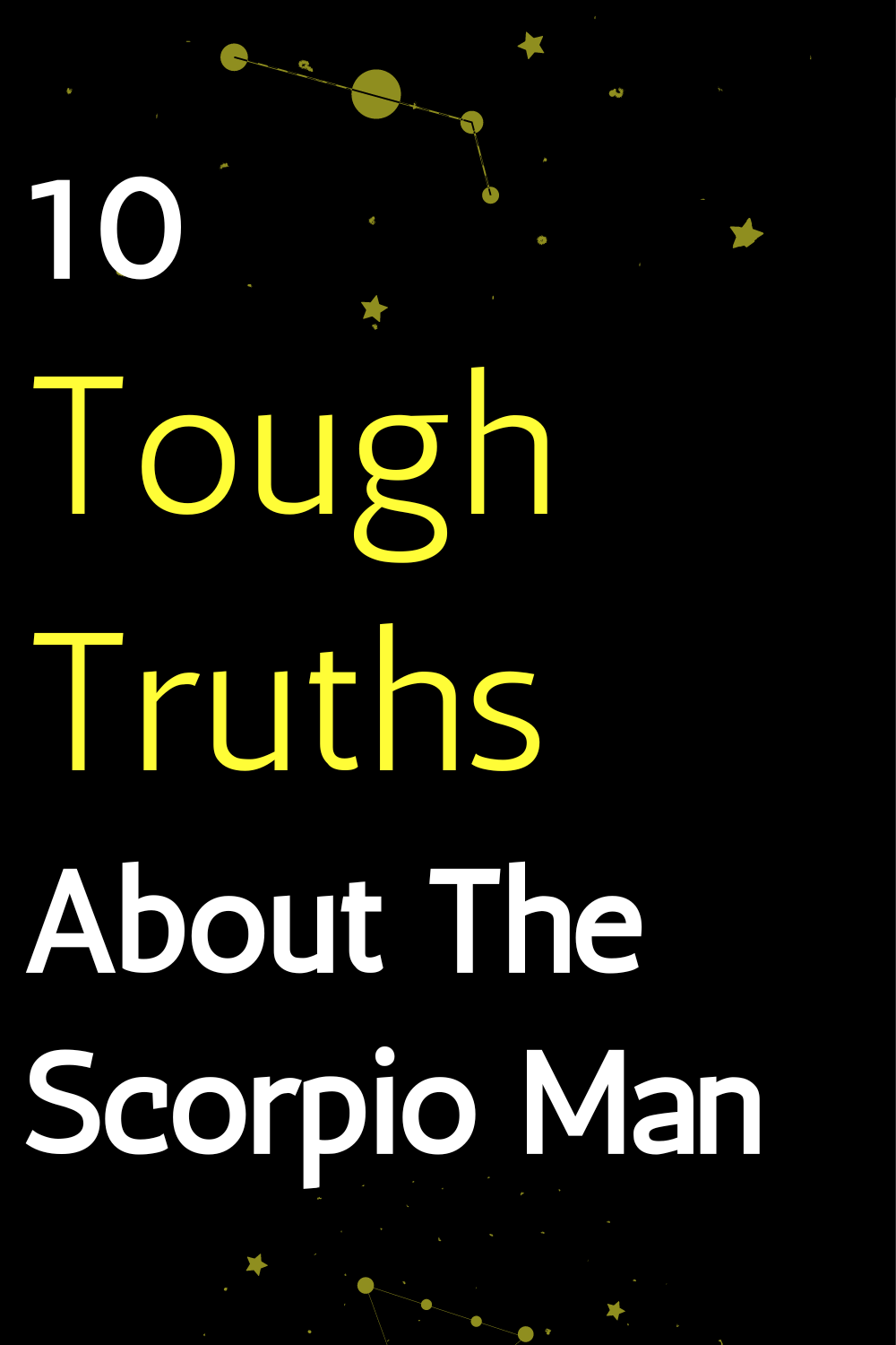 10 Tough Truths About The Scorpio Man