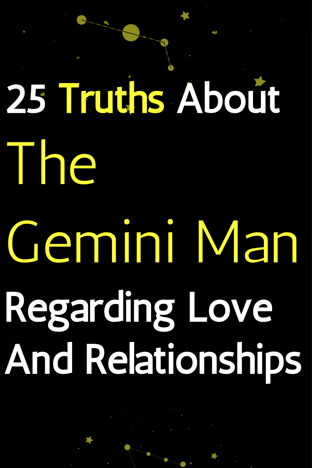 25 Truths About The Gemini Man Regarding Love And Relationships