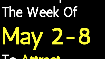 What You Have To Give Up In The Week Of May 2-8 To Attract Happiness