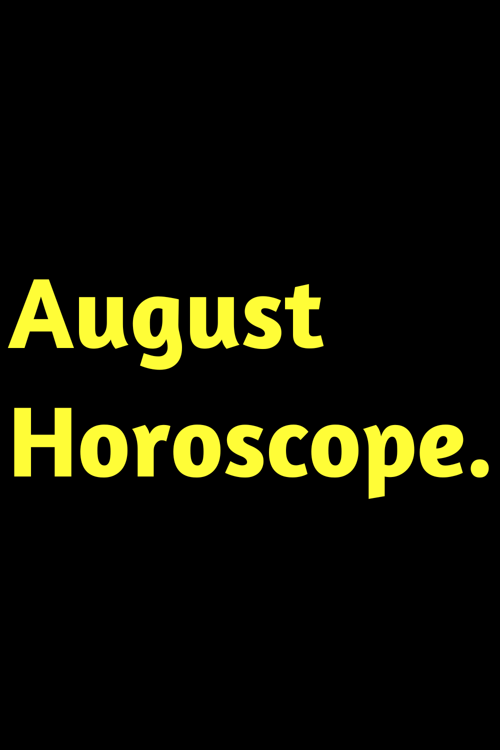 August Horoscope. Cupid Will Be Very Active In The Life Of Sagittarius