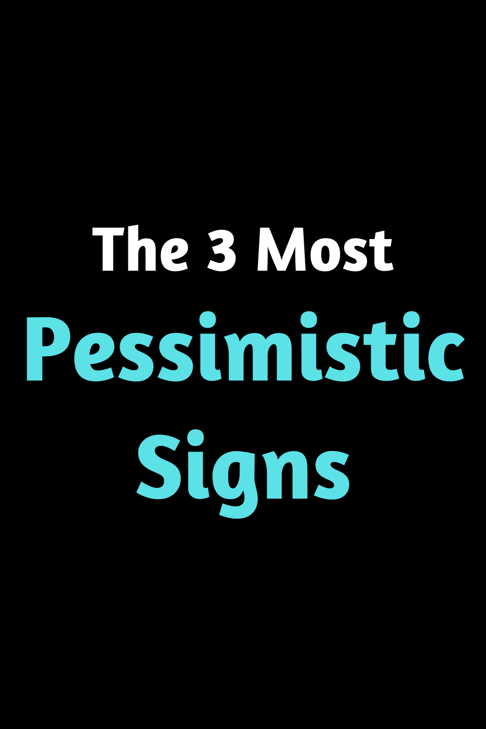 The 3 Most Pessimistic Signs