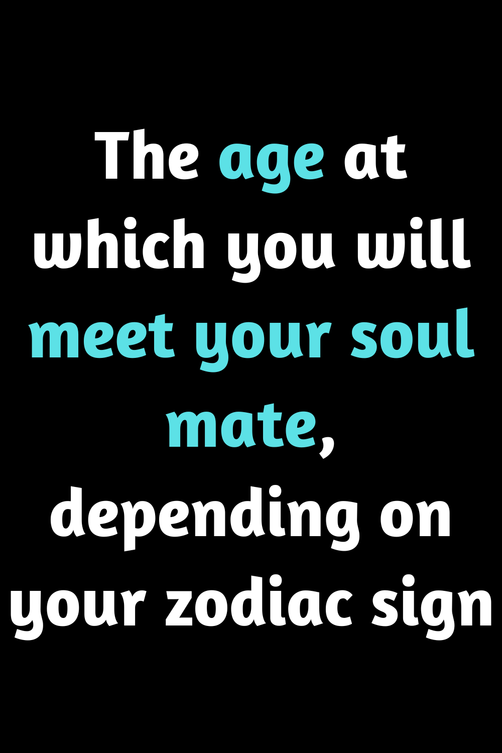 The age at which you will meet your soul mate, depending on your zodiac ...