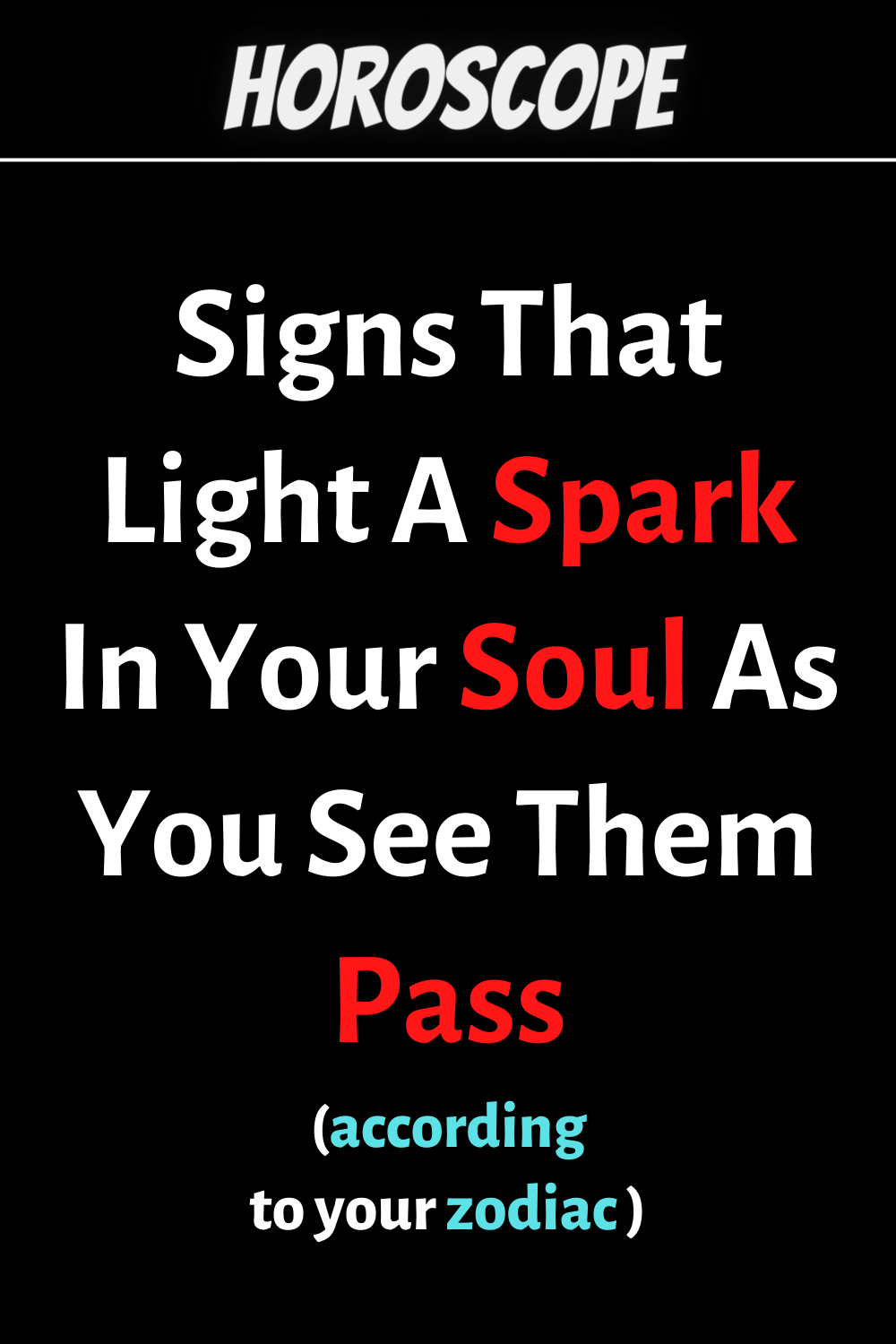 Signs That Light A Spark In Your Soul As You See Them Pass