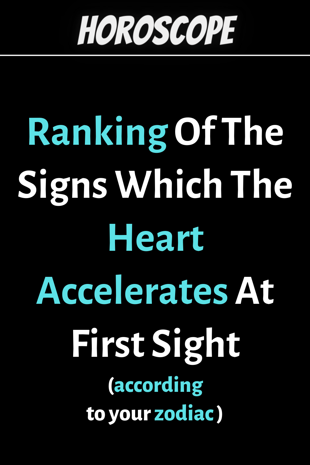 Ranking Of The Signs Which The Heart Accelerates At First Sight