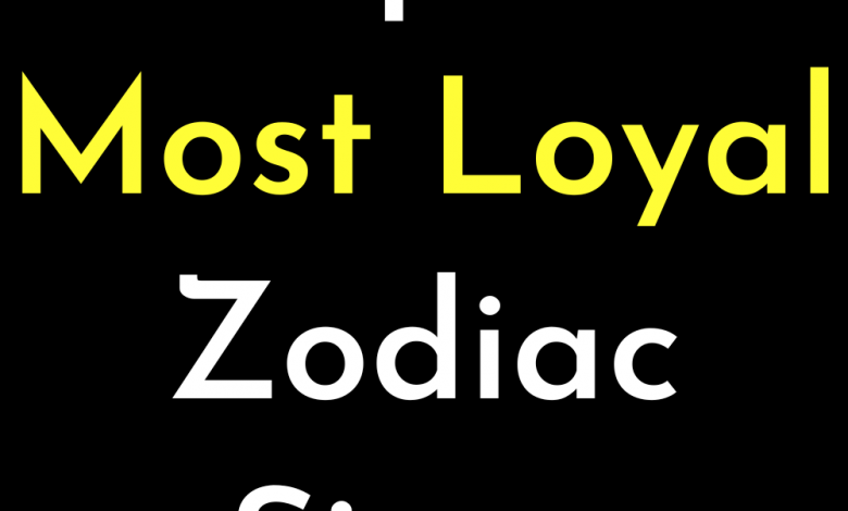 Top 3 Most Loyal Zodiac Signs