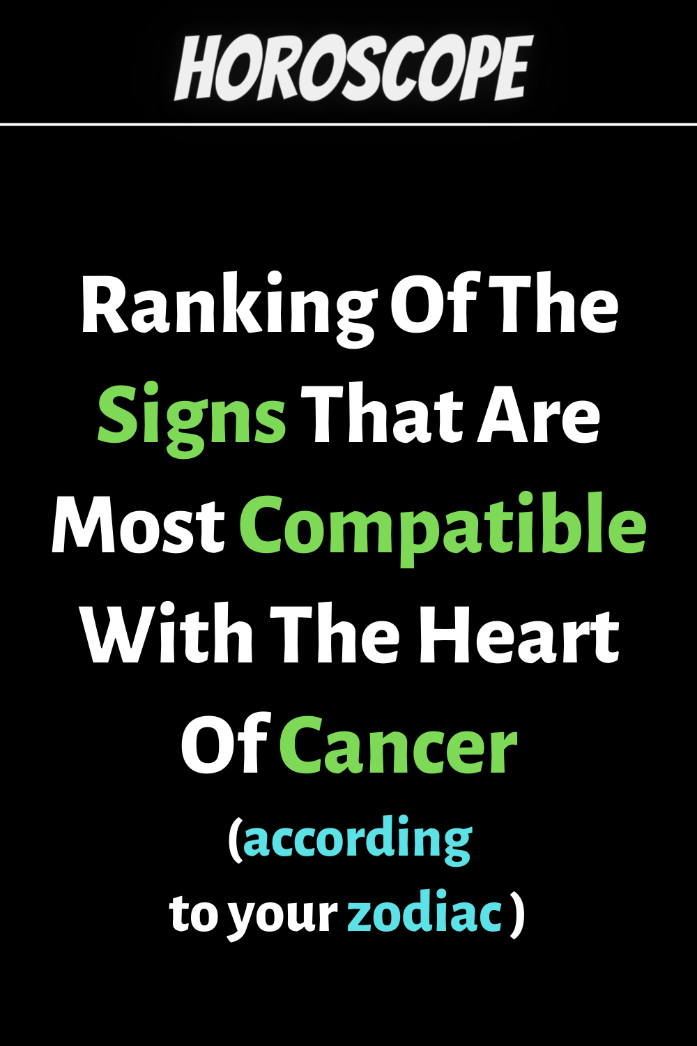 Ranking Of The Signs That Are Most Compatible With The Heart Of Cancer