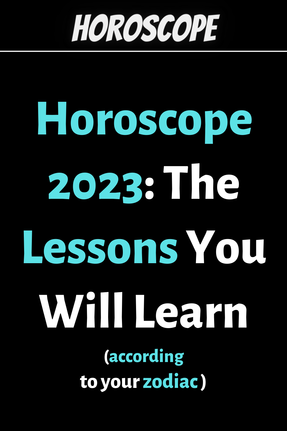 Horoscope 2023: The Lessons You Will Learn