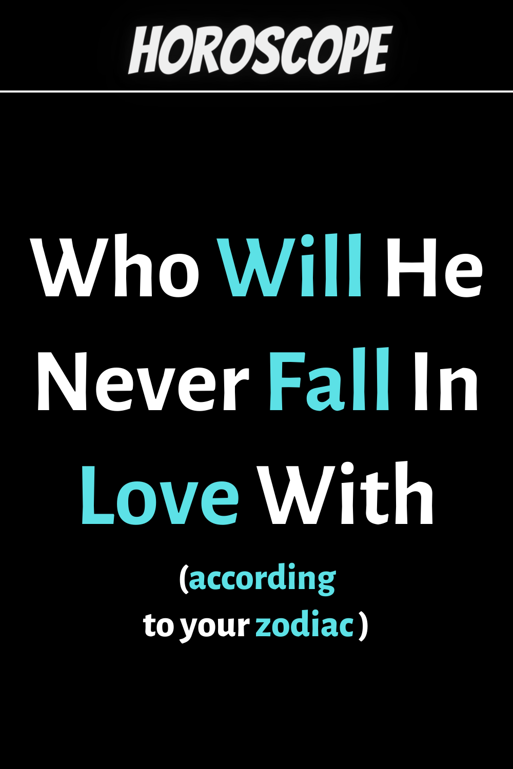 Who Will He Never Fall In Love With