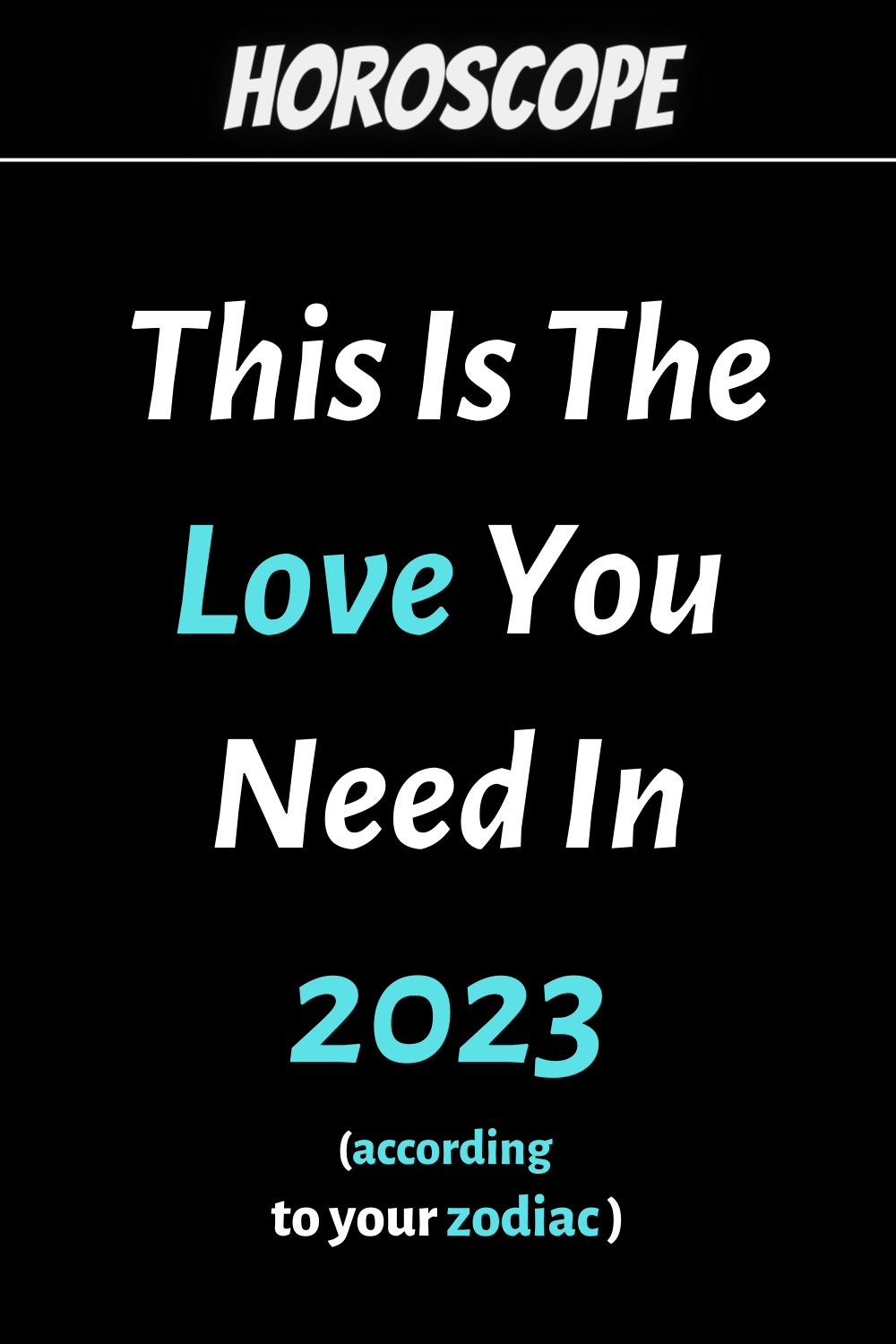 This Is The Love You Need In 2023, According To Your Zodiac Sign