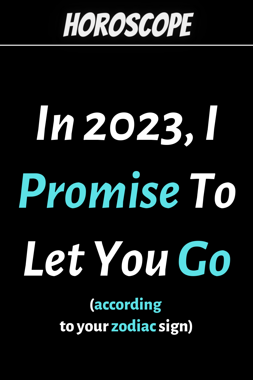 In 2023, I Promise To Let You Go