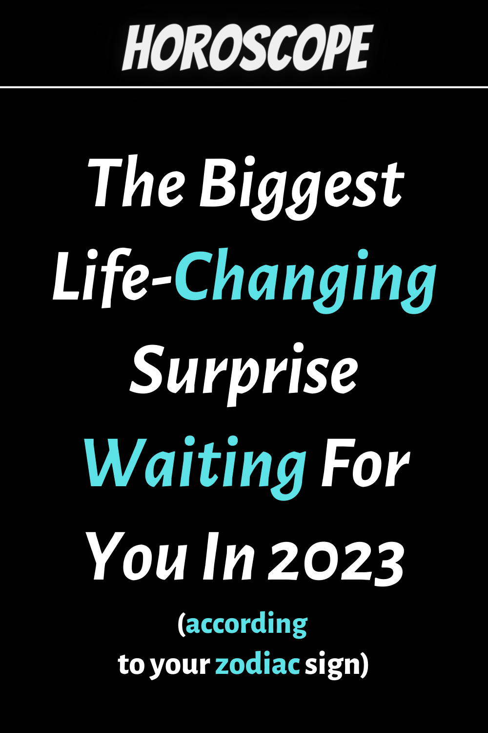 The Biggest Life-Changing Surprise Waiting For You In 2023