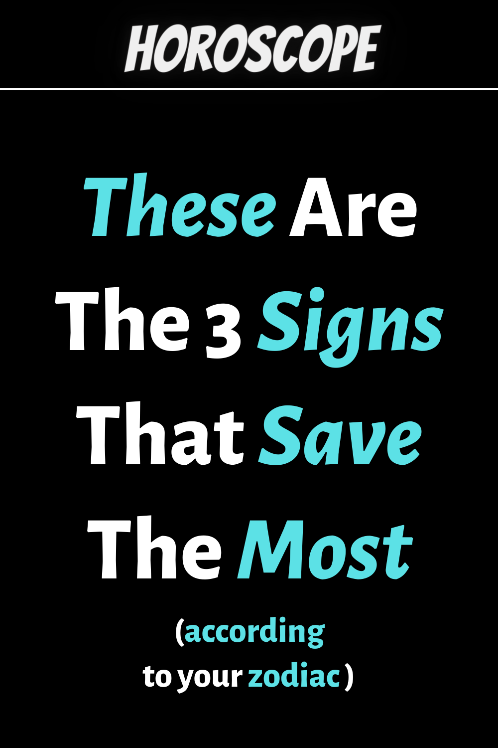 These Are The 3 Zodiac Signs That Save The Most