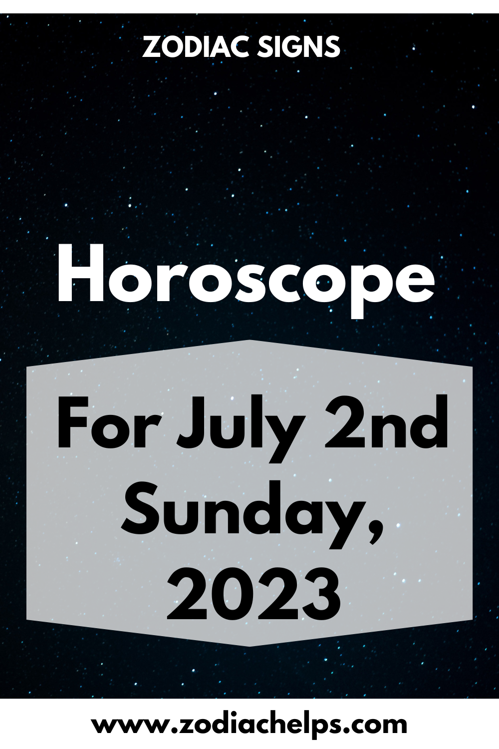 Horoscope for July 2nd Sunday, 2023