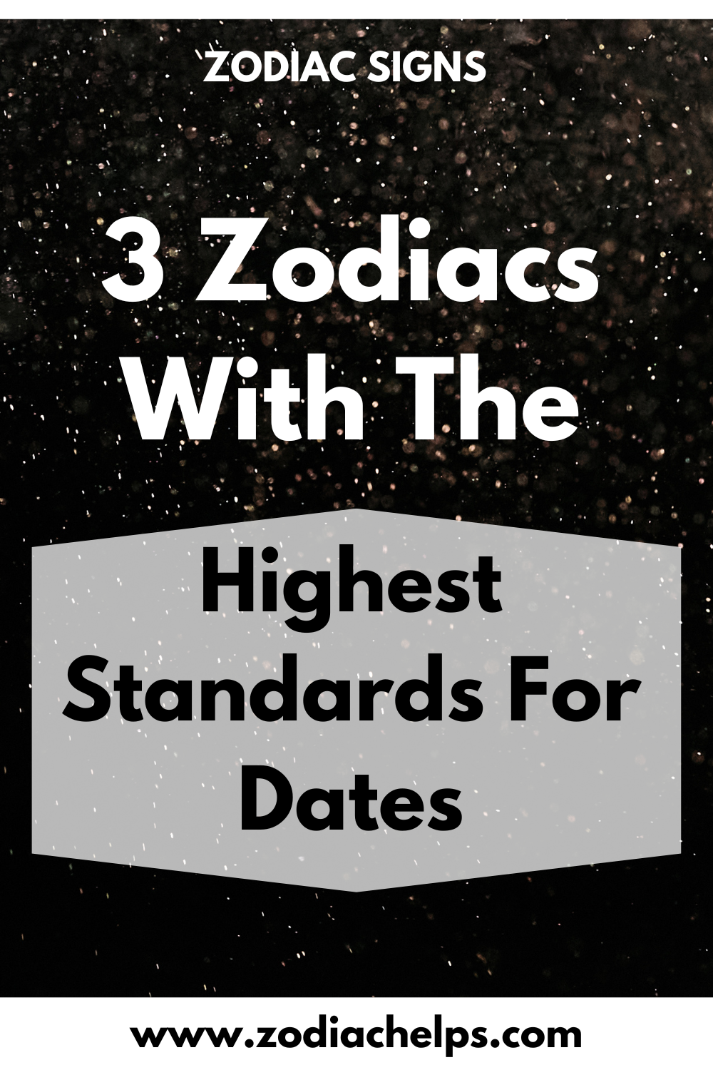 3 Zodiacs With The Highest Standards For Dates