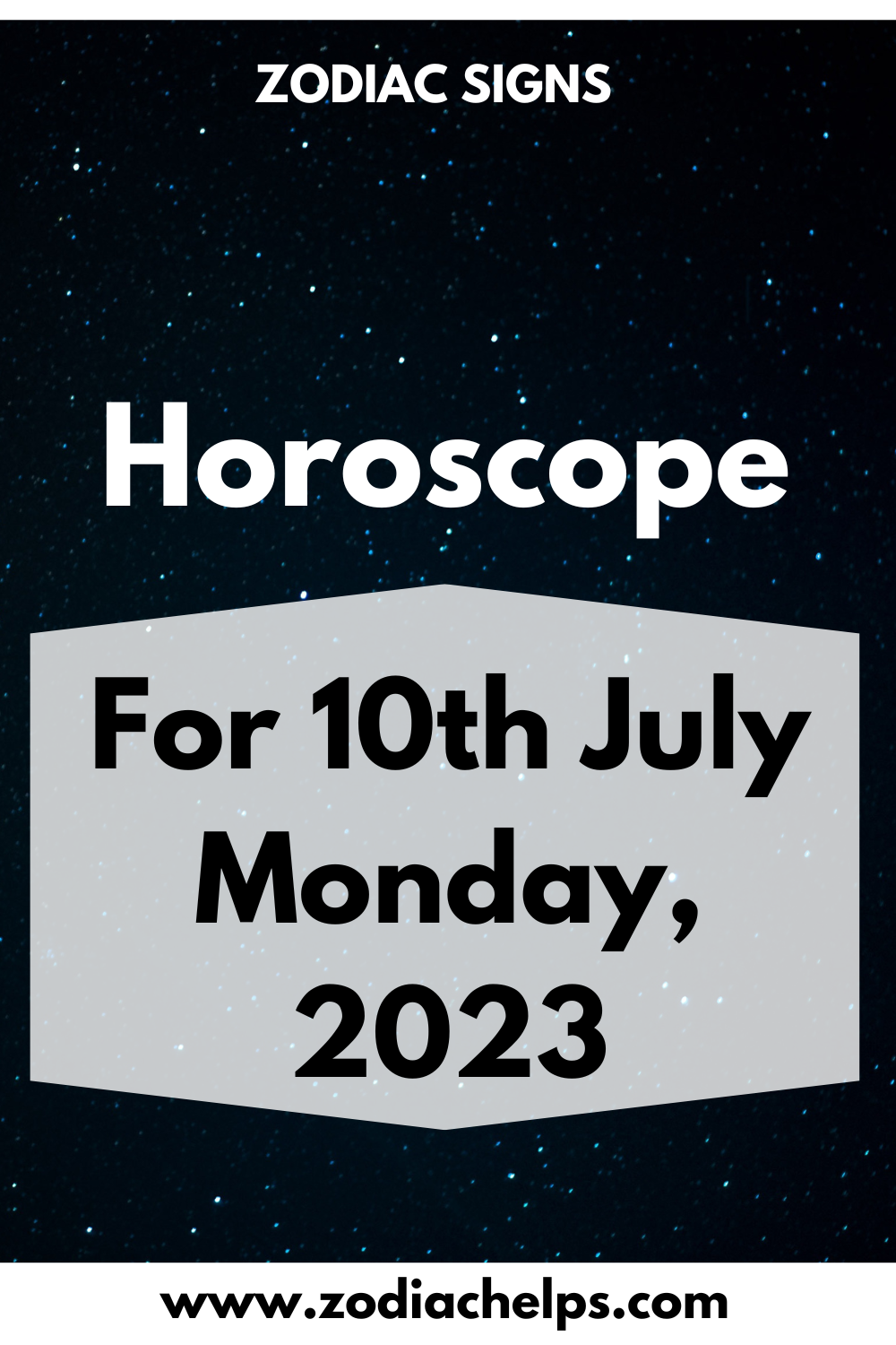 Horoscope for 10th July Monday, 2023
