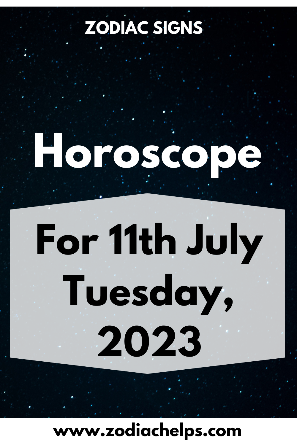 Horoscope for 11th July Tuesday, 2023
