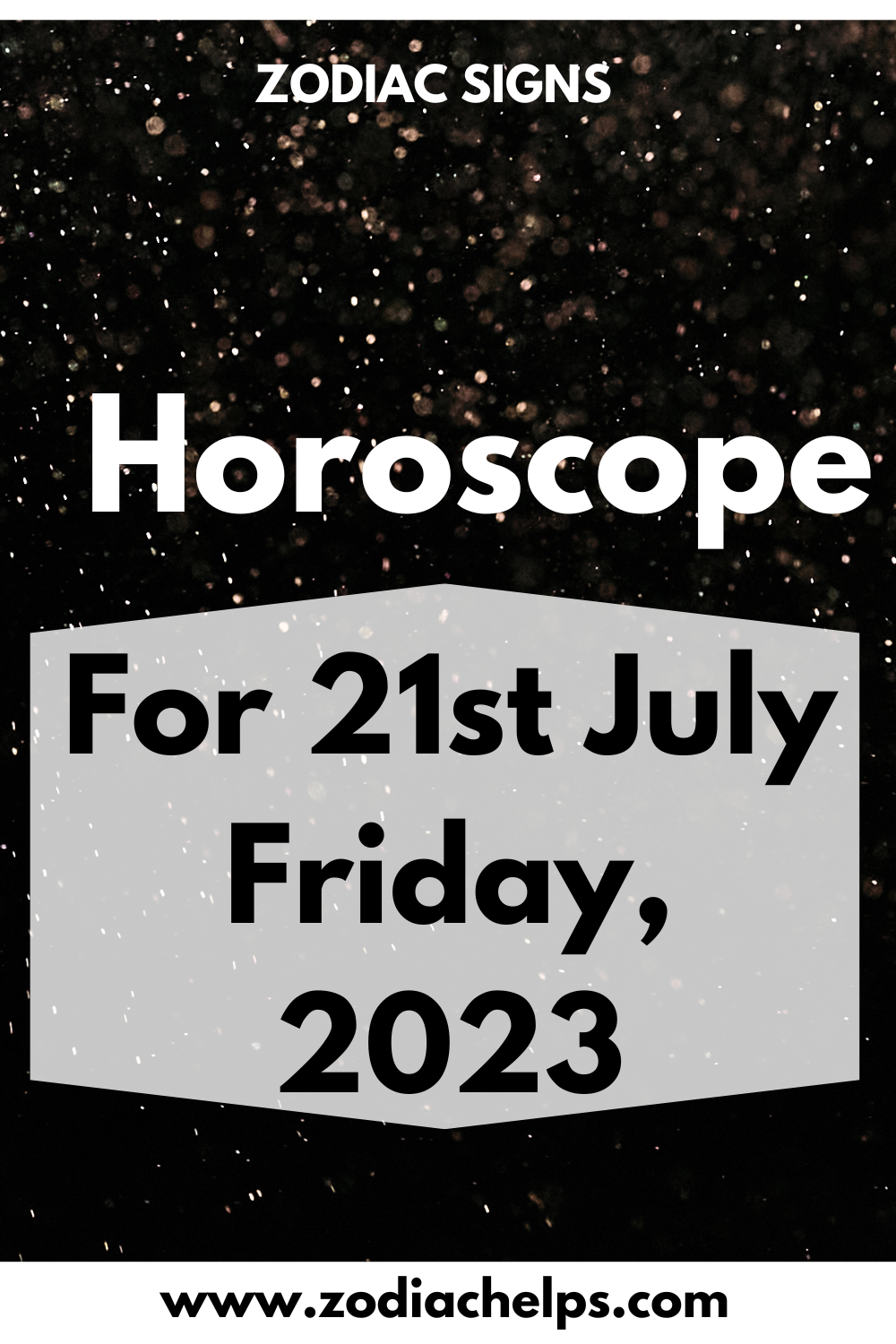 Horoscope for 21st July Friday, 2023