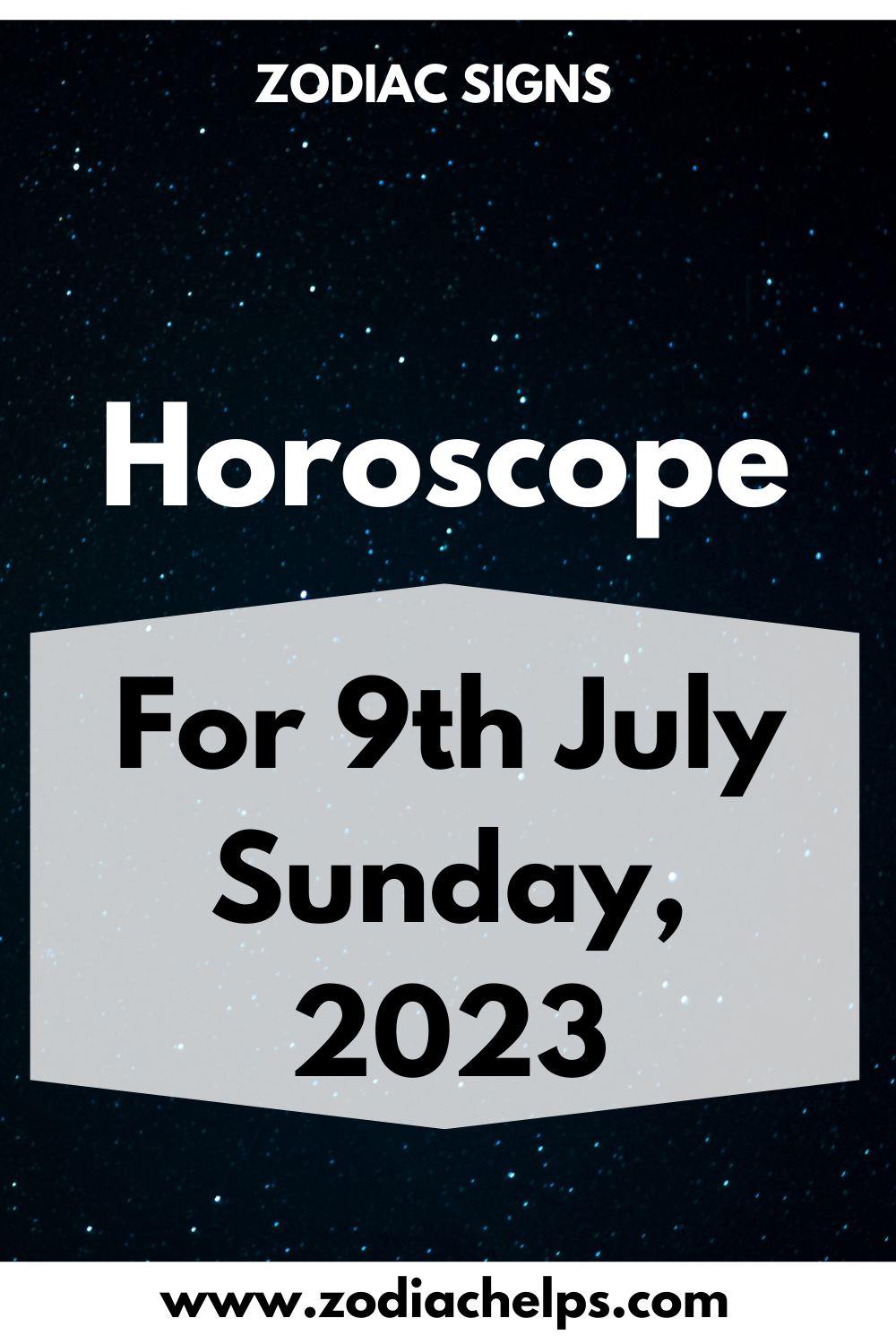 Horoscope for 9th July Sunday, 2023