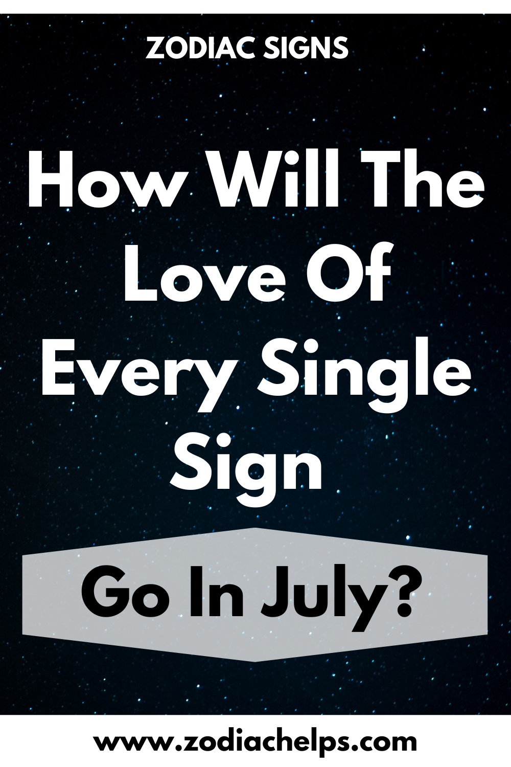 How Will The Love Of Every Single Sign Go In July?