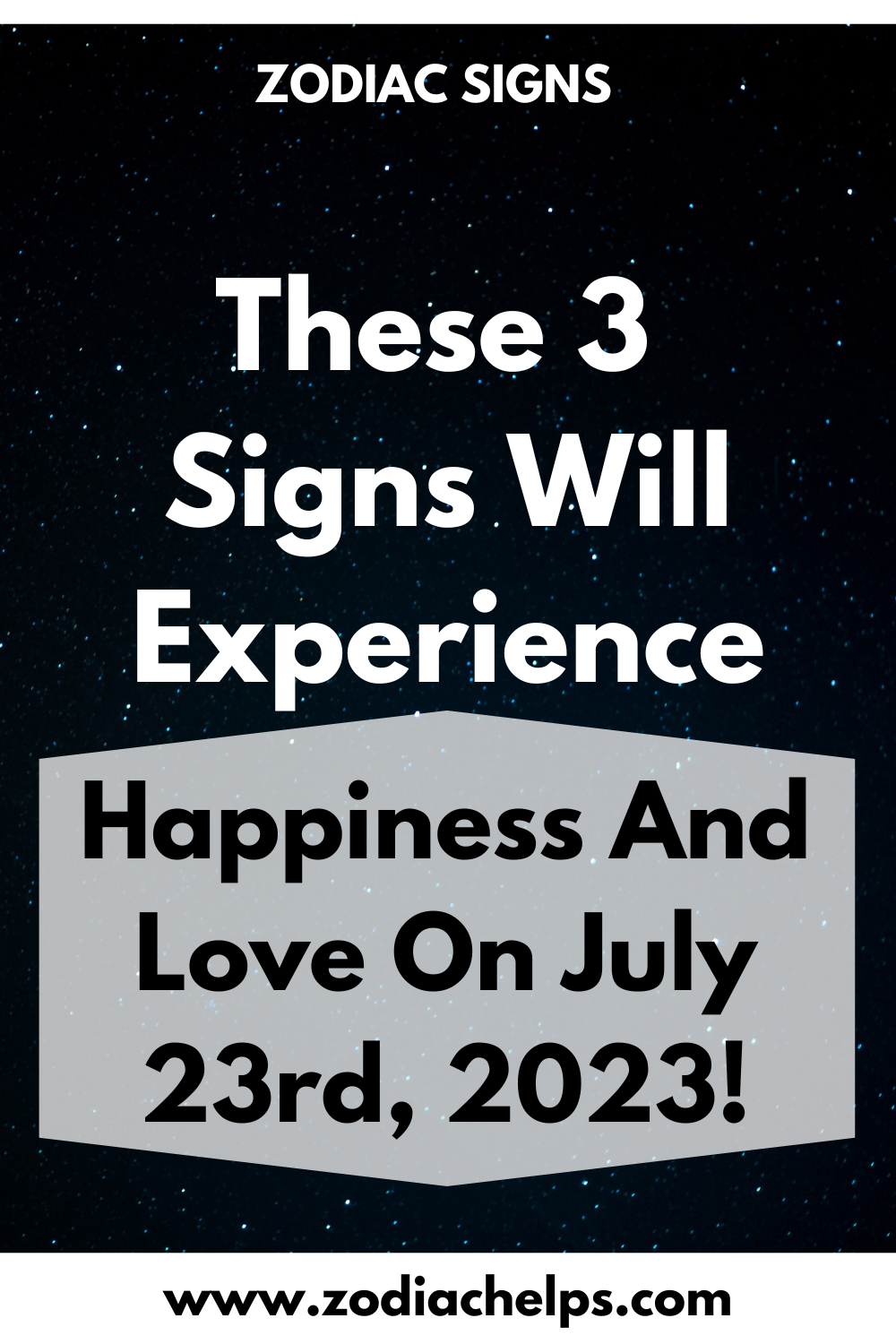 These 3 Signs Will Experience Happiness And Love On July 23rd, 2023!