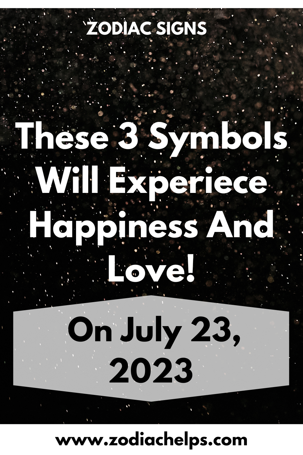 These 3 Symbols Will Experiece Happiness And Love! On July 23, 2023