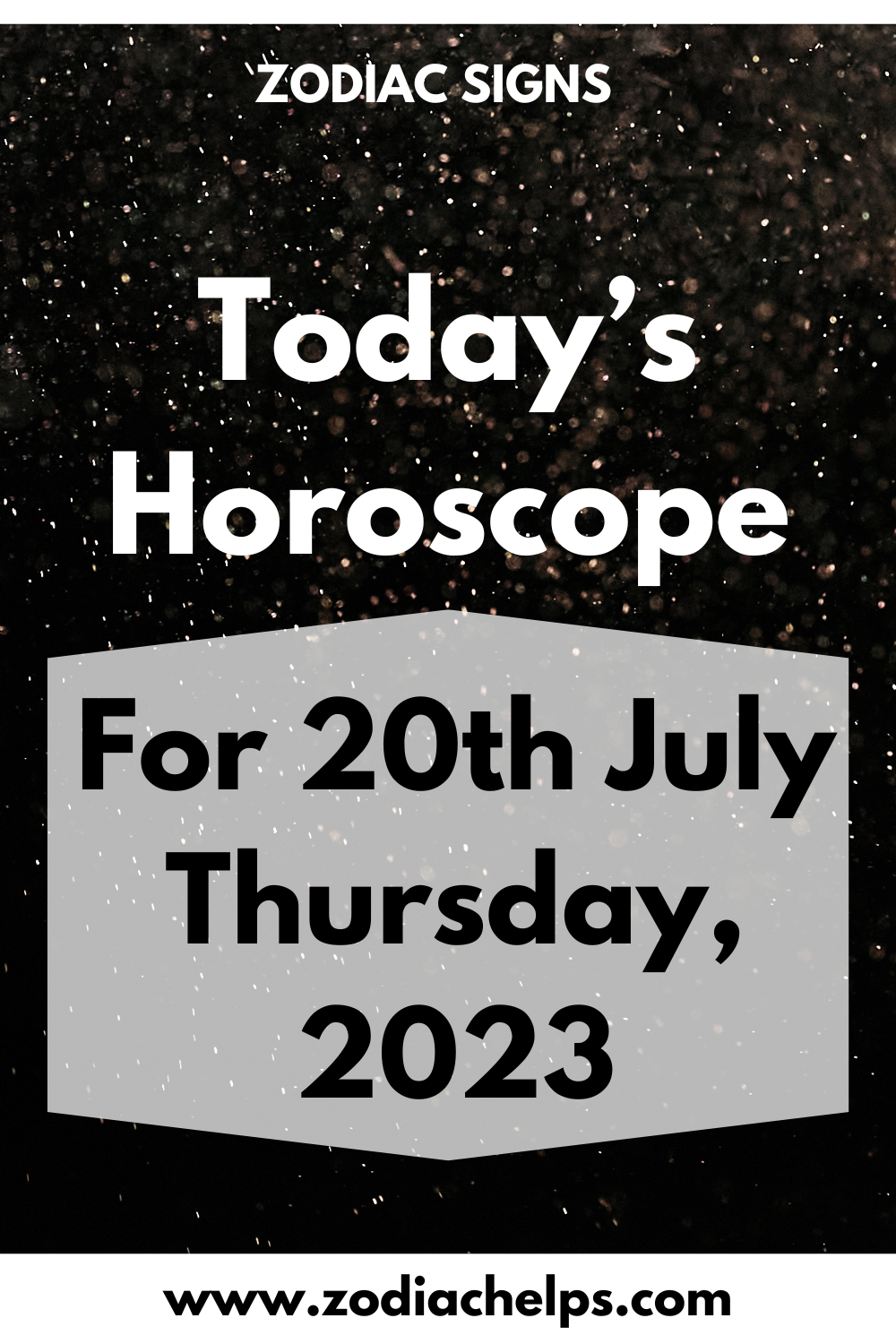 Today’s Horoscope for 20th July Thursday, 2023