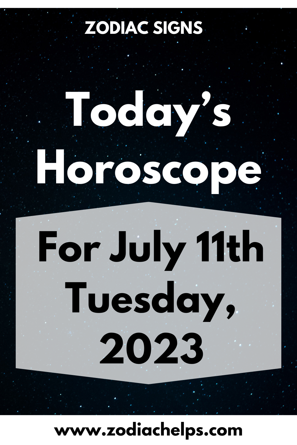 Today’s Horoscope for July 11th Tuesday, 2023