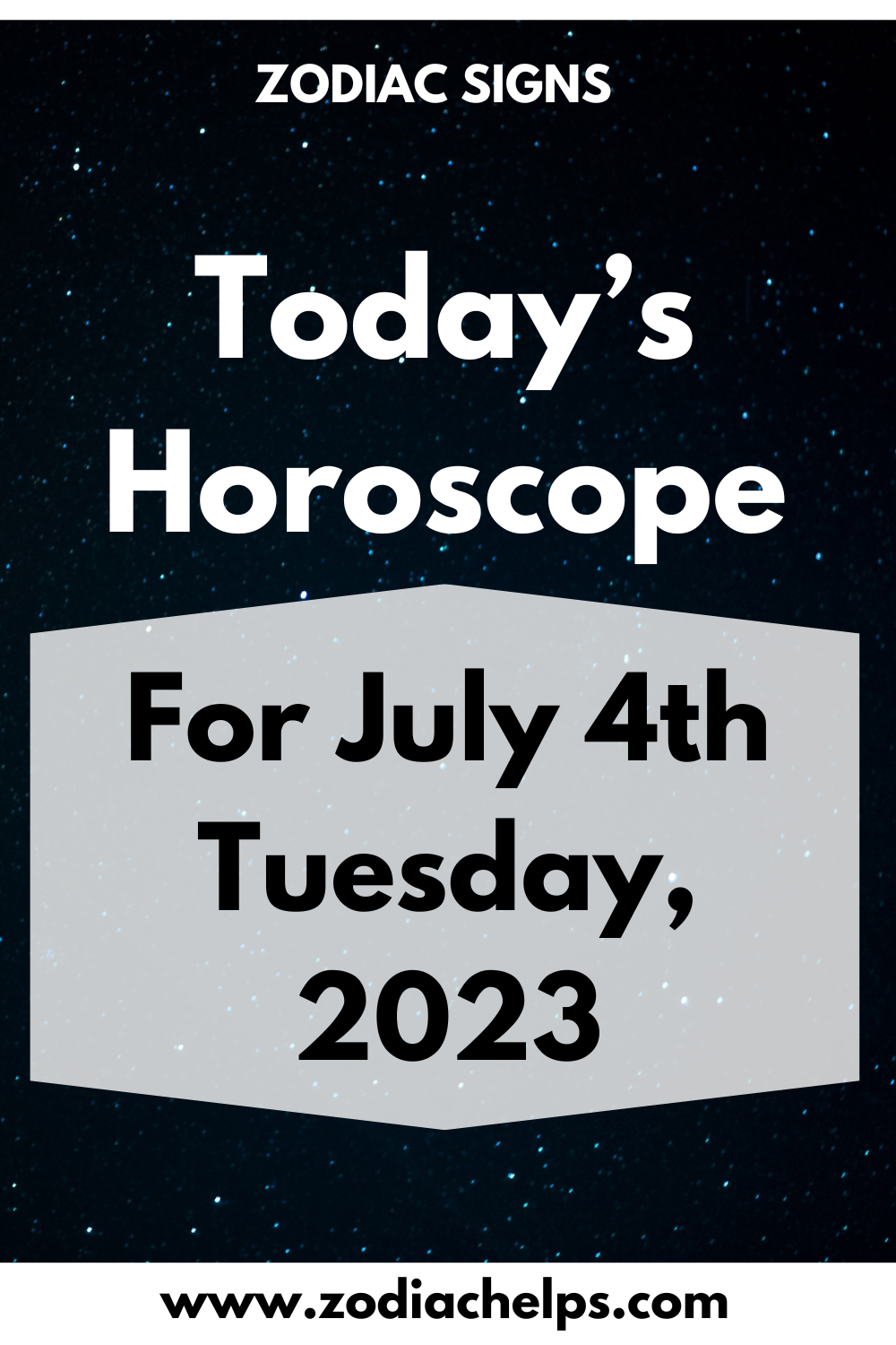 Today’s Horoscope for July 4th Tuesday, 2023