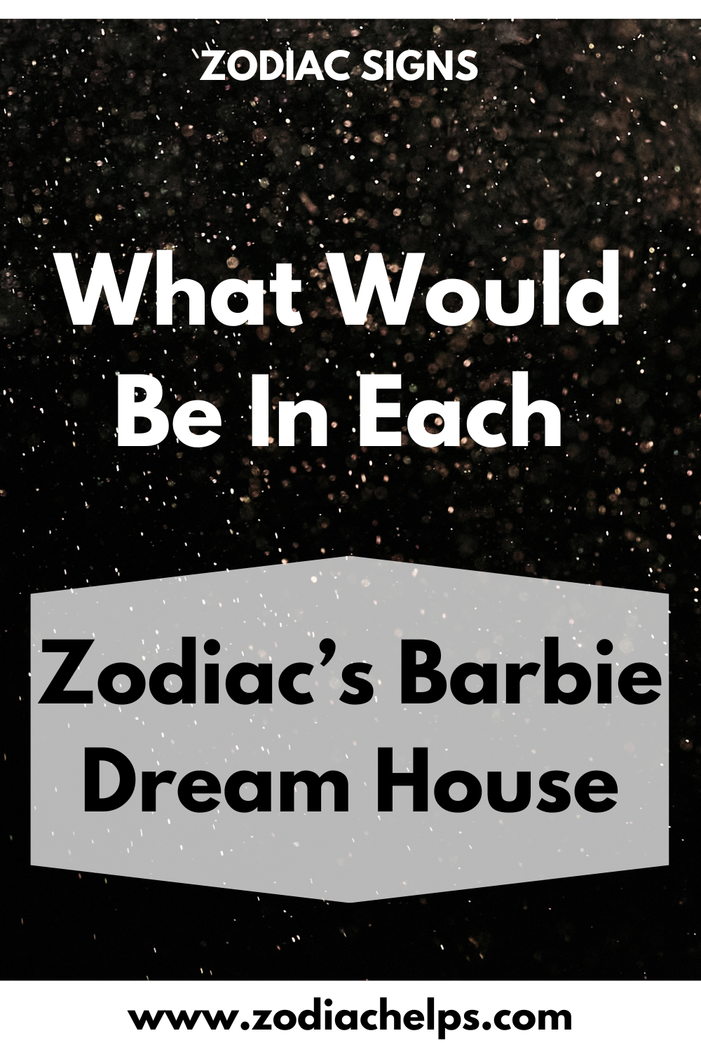 What Would Be In Each Zodiac’s Barbie Dream House