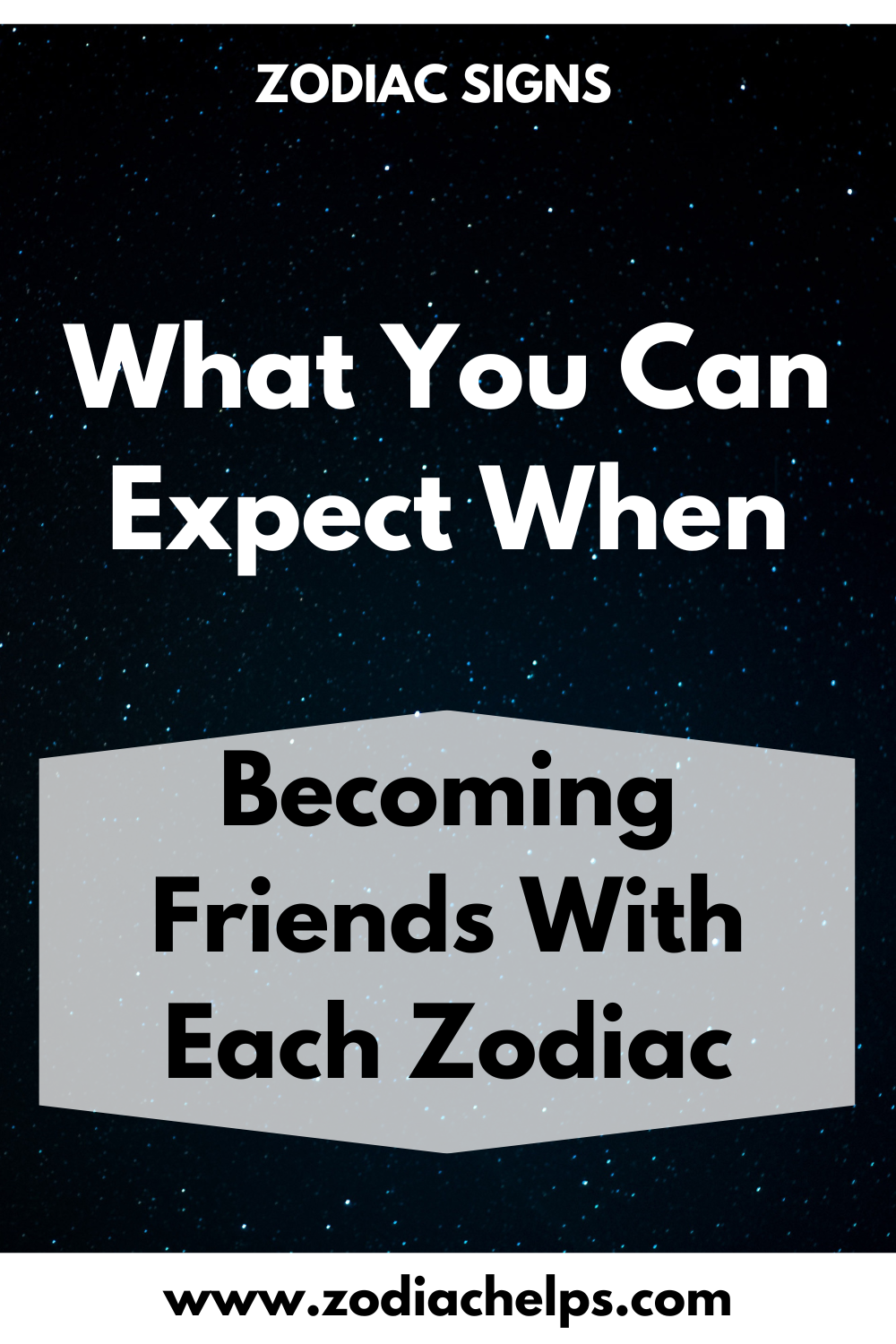 What You Can Expect When Becoming Friends With Each Zodiac